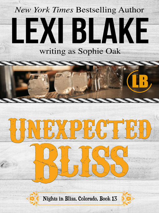 Title details for Unexpected Bliss by Lexi Blake - Wait list